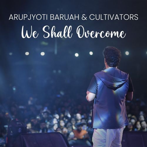 We Shall Overcome