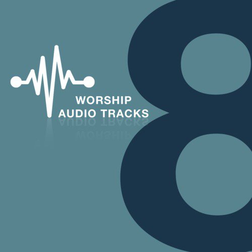 Worship Audio Tracks Eight