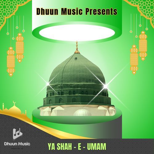 Ya Shah E Umam