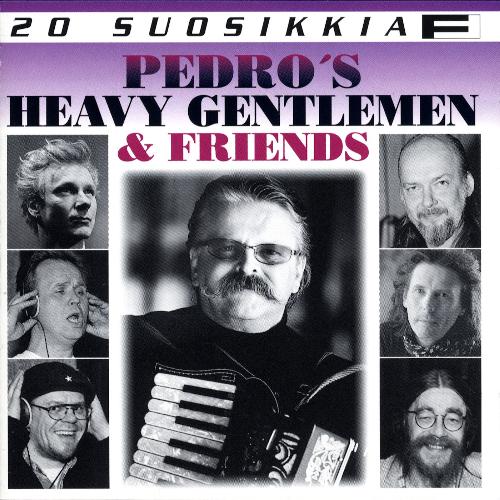 20 Suosikkia / Pedro's Heavy Gentlemen & Friends