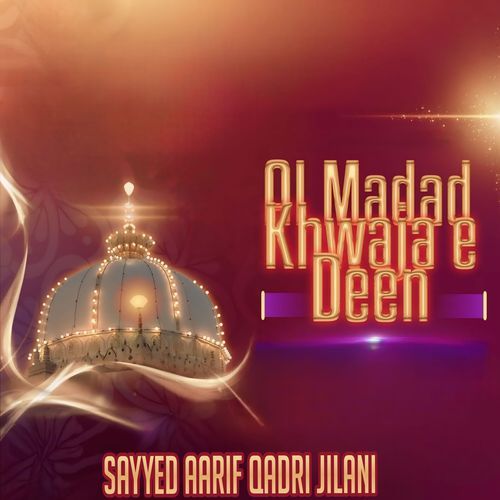 AL Madad Khwaja e Deen