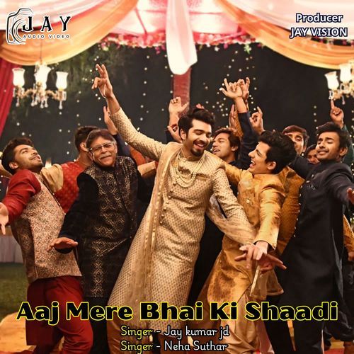 Aaj Mere Bhai Ki Shaadi