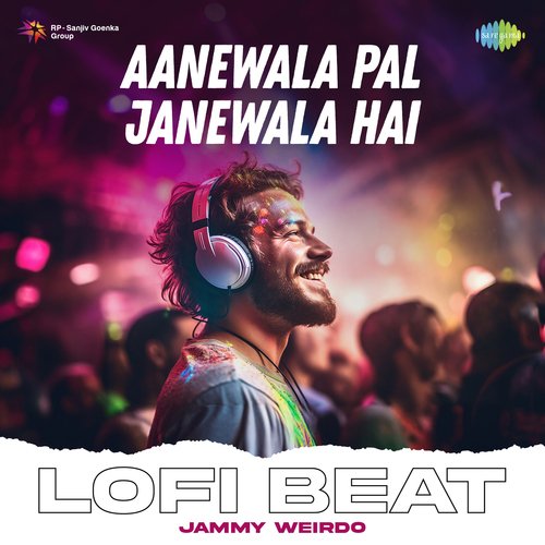 Aanewala Pal Janewala Hai Lofi Beat