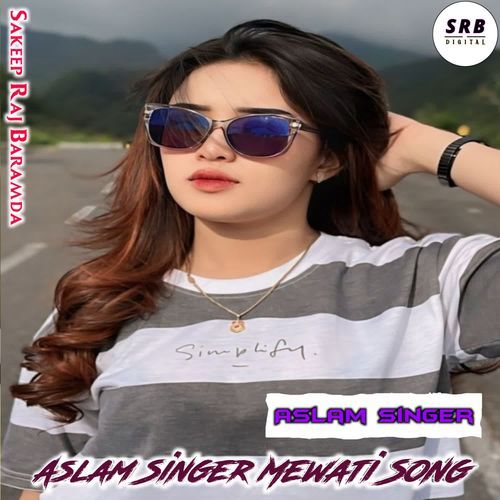 Aslam Singer Mewati Song