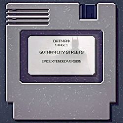 Batman: Stage 1: Gotham City Streets (Epic Extended Version)