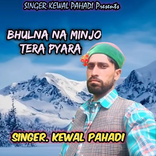 Bhulna Na Minjo Tera Pyara