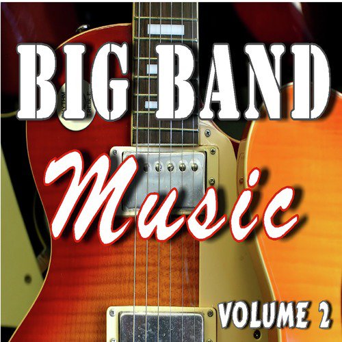 Big Band Music, Vol. 2