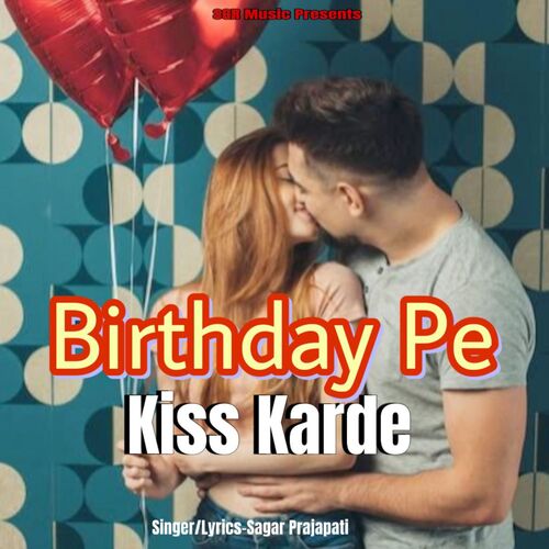 Birthday Pe Kiss Krde