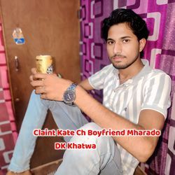 Claint Kate Ch Boyfriend Mharado