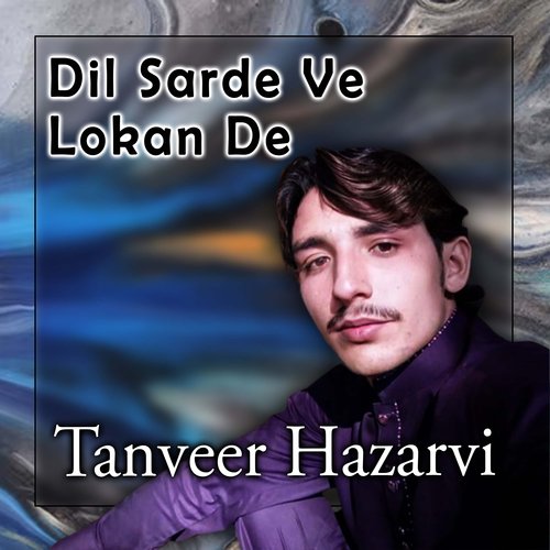 Dil Sarde Ve Lokan De