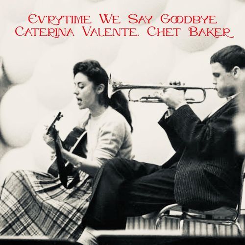 Ev'rytime We Say Goodbye