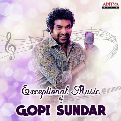 Expectional Music Of Gopi Sundar