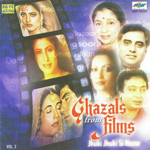 Ghazal From Films 1- Jhuki Jhuki Si Nazar