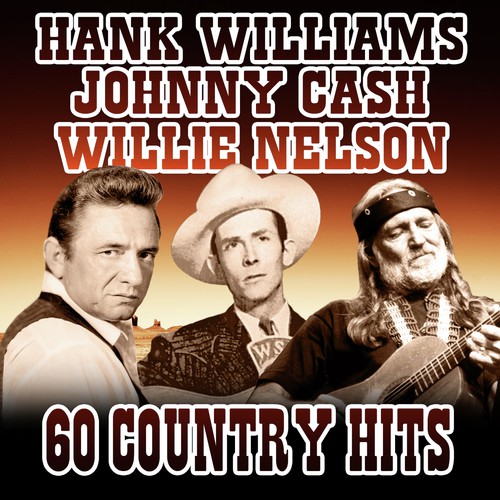 Giants Of Country-Hank Williams, Willie Nelson & Johnny Cash