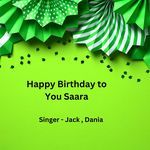 Happy Birthday To You Saara