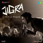 Jigra Title Track (From &quot;Jigra&quot;)