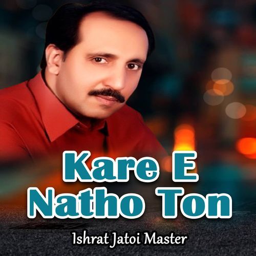 Kare E Natho Ton