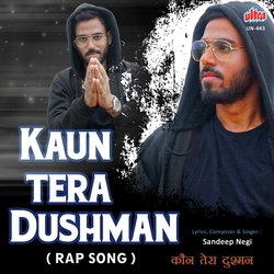 Kaun Tera Dushman-KQQ4QiZUb2I