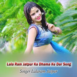 Lala Ram Jatpur Ka Dhama Ke Dar Song-I0UZB0NzU1U