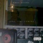 Long Time Coming