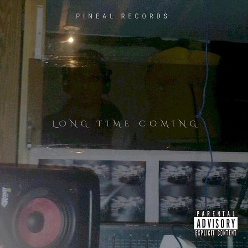 Long Time Coming