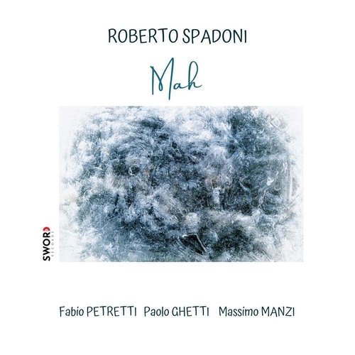 Mah (feat. Fabio Petretti, Paolo Ghetti & Massimo Manzi) cover art