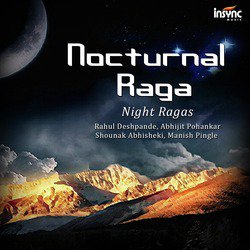 Nocturnal Raga - Night Ragas