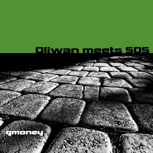 Oliwan Meets SDS