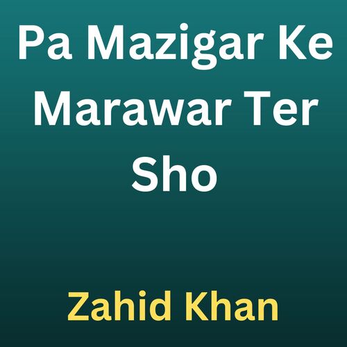 Pa Mazigar Ke Marawar Ter Sho