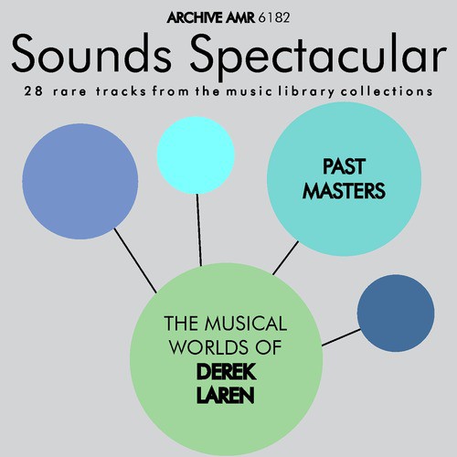 Past Masters: The Musical Worlds of Derek Laren