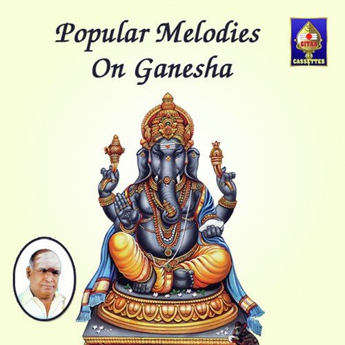 Popular Melodies On Ganesha