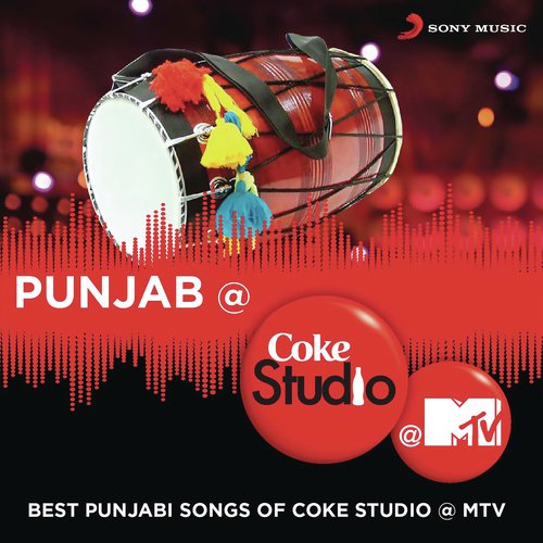 Punjab @ Coke Studio @ MTV