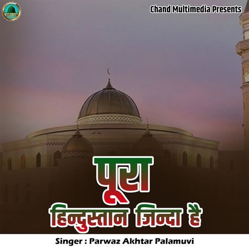 Pura Hindustan Zinda Hai