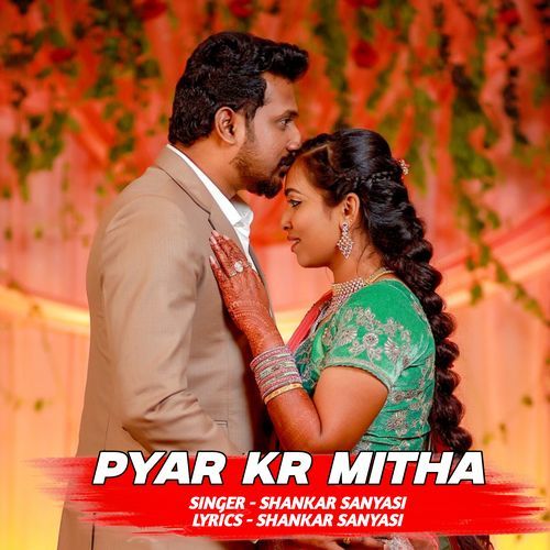 Pyar Kr Mitha