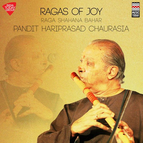 Ragas of Joy - Raga Shahana Bahar