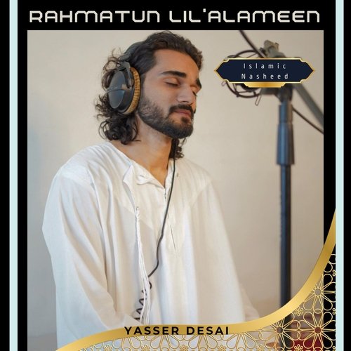 Rahmatun Lil'Alameen (Islamic Nasheed)