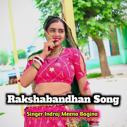Rakshabandhan Song