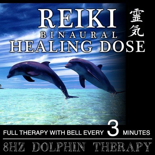 Reiki Binaural Healing Dose: 8hz Dolphin Therapy (1h Full Binaural Healing Therapy With Bell Every 3 Minutes)