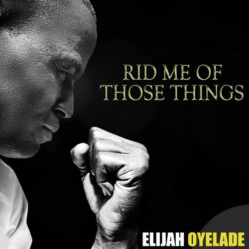 Rid Me of Those Things_poster_image