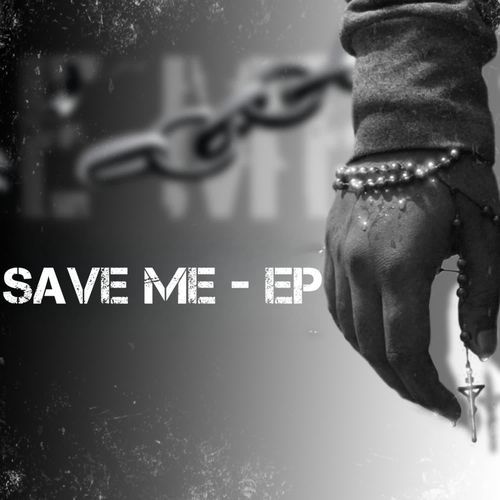 Save Me - EP
