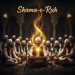Shama-e-Ruh