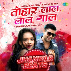 Tohar Laal Laal Gaal - Jhankar Beats-AC0KZC10dkQ