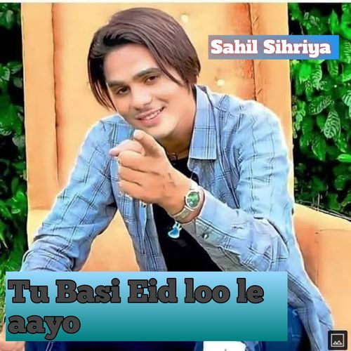 Tu Basi Eid loo le aayo