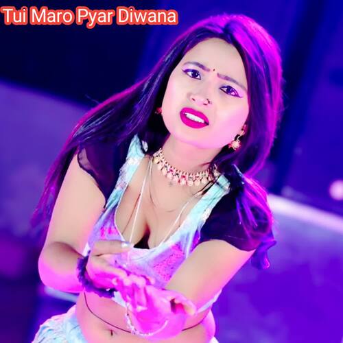 Tui Maro Pyar Diwana