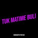 Tuk Matime Buli