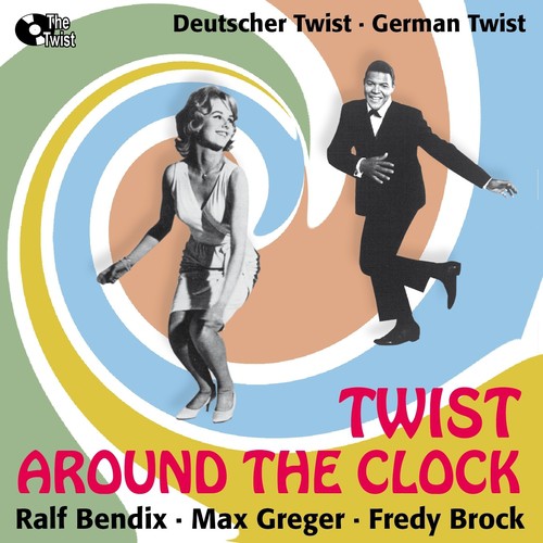 Twist Around the Clock (Deutscher Twist - German Twist)