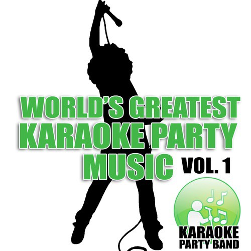 World's Greatest Karaoke Party Music Vol. 1