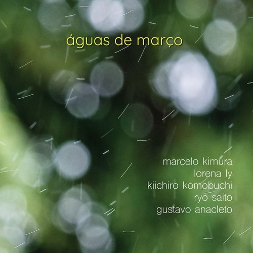 Águas de Março (feat. Lorena Ly, Kiichiro Komobuchi, Ryo Saito & Gustavo Anacleto) cover art