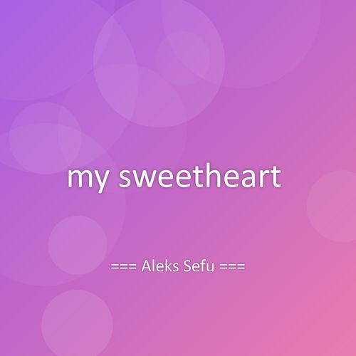 my sweetheart