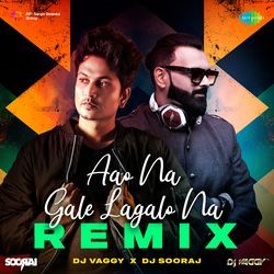 Aao Na Gale Lagalo Na - Remix-E1wHeB9IY3c